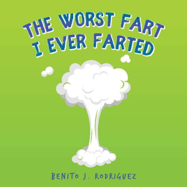 The Worst Fart I Ever Farted