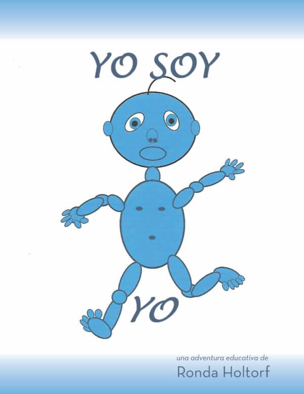 Yo Soy Yo (Spanish Edition)