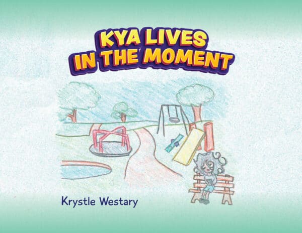 Kya Lives in the Moment