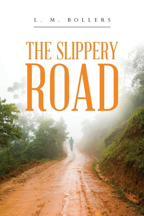 The Slippery Road
