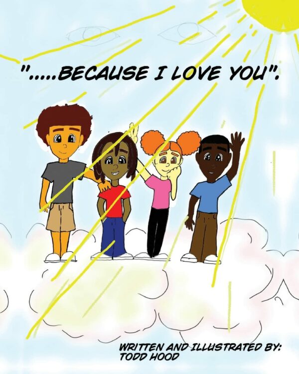 "….Because I Love you."