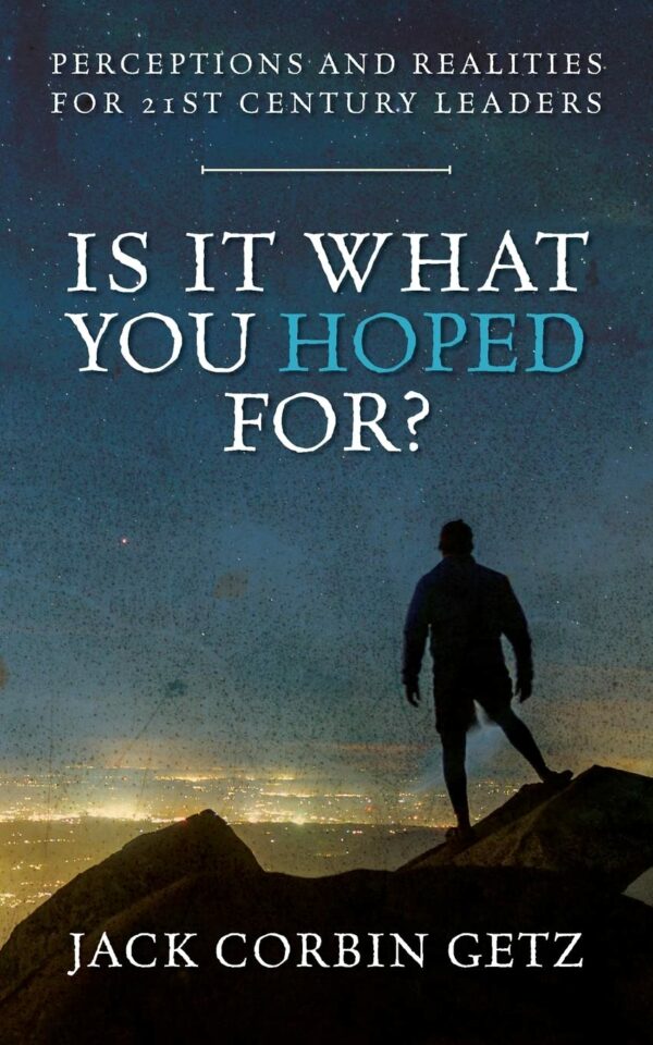 Is It What You Hoped For?