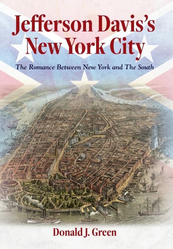 Jefferson Davis’s New York City