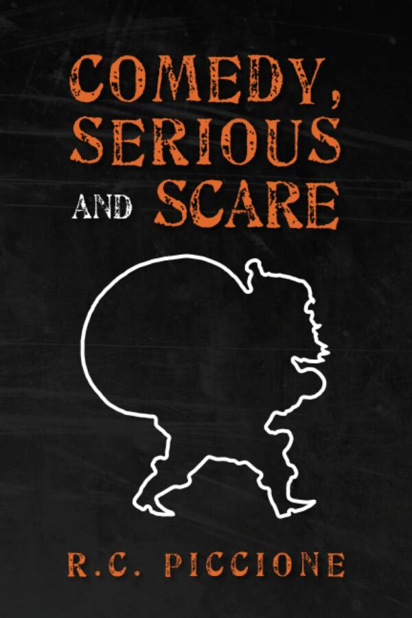 Comedy, Serious, & Scare