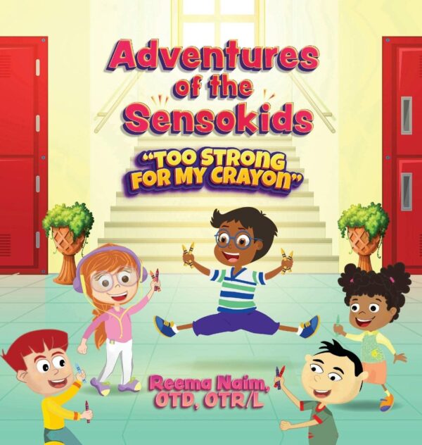 Adventures of the Sensokids: Too Strong for my Crayon
